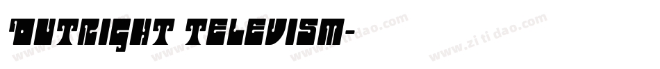 Outright Televism字体转换
